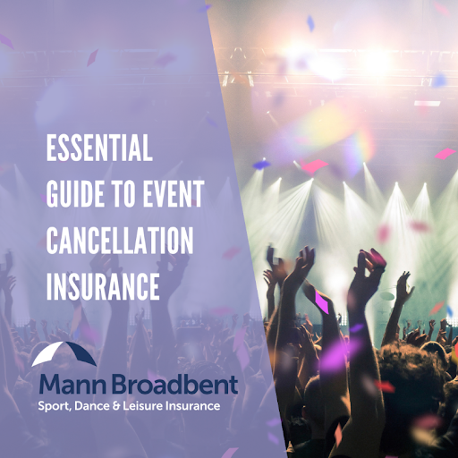 Essential Guide to Event Cancellation Insurance | Mann Broadbent